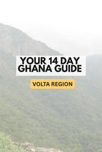 Load image into Gallery viewer, YOUR 14 DAY GHANA GUIDE: ACCRA &amp; BEYOND