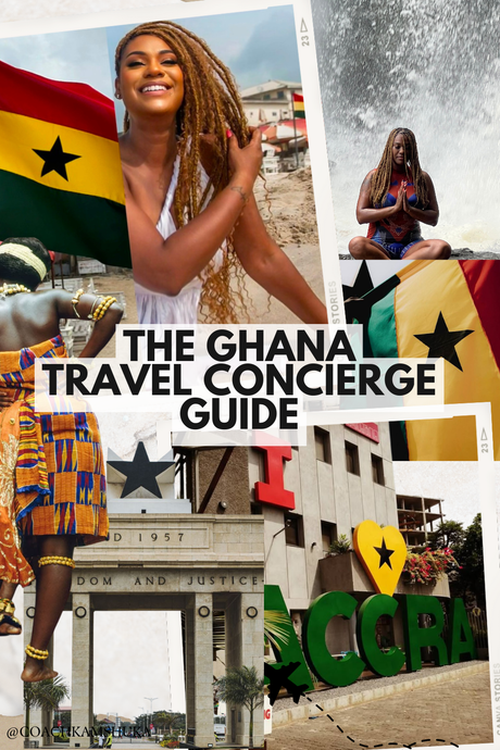 GHANA: YOUR TRAVEL CONCIERGE GUIDE
