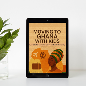 MOVING TO GHANA WITH KIDS EBOOK