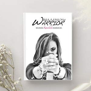 BECOMING WARRIOR